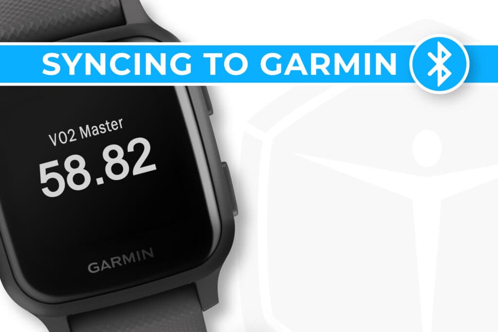 Tutorial: How to Sync VO2 Master with Your Garmin Device 